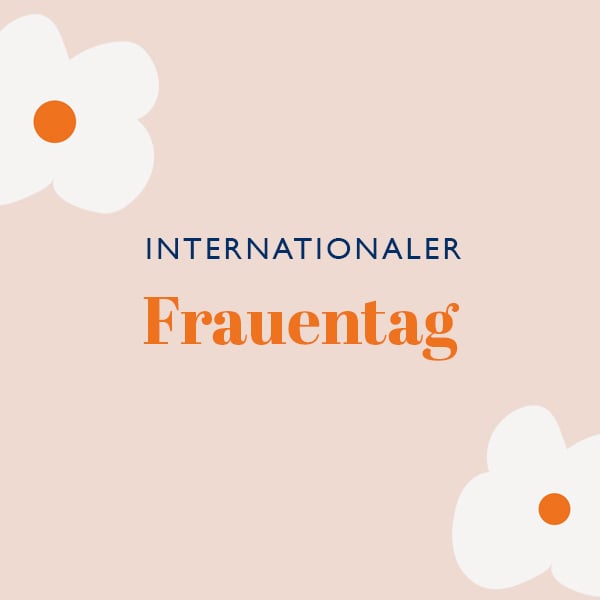Internationaler Frauentag: Eine Weisheit an mein jüngeres Ich